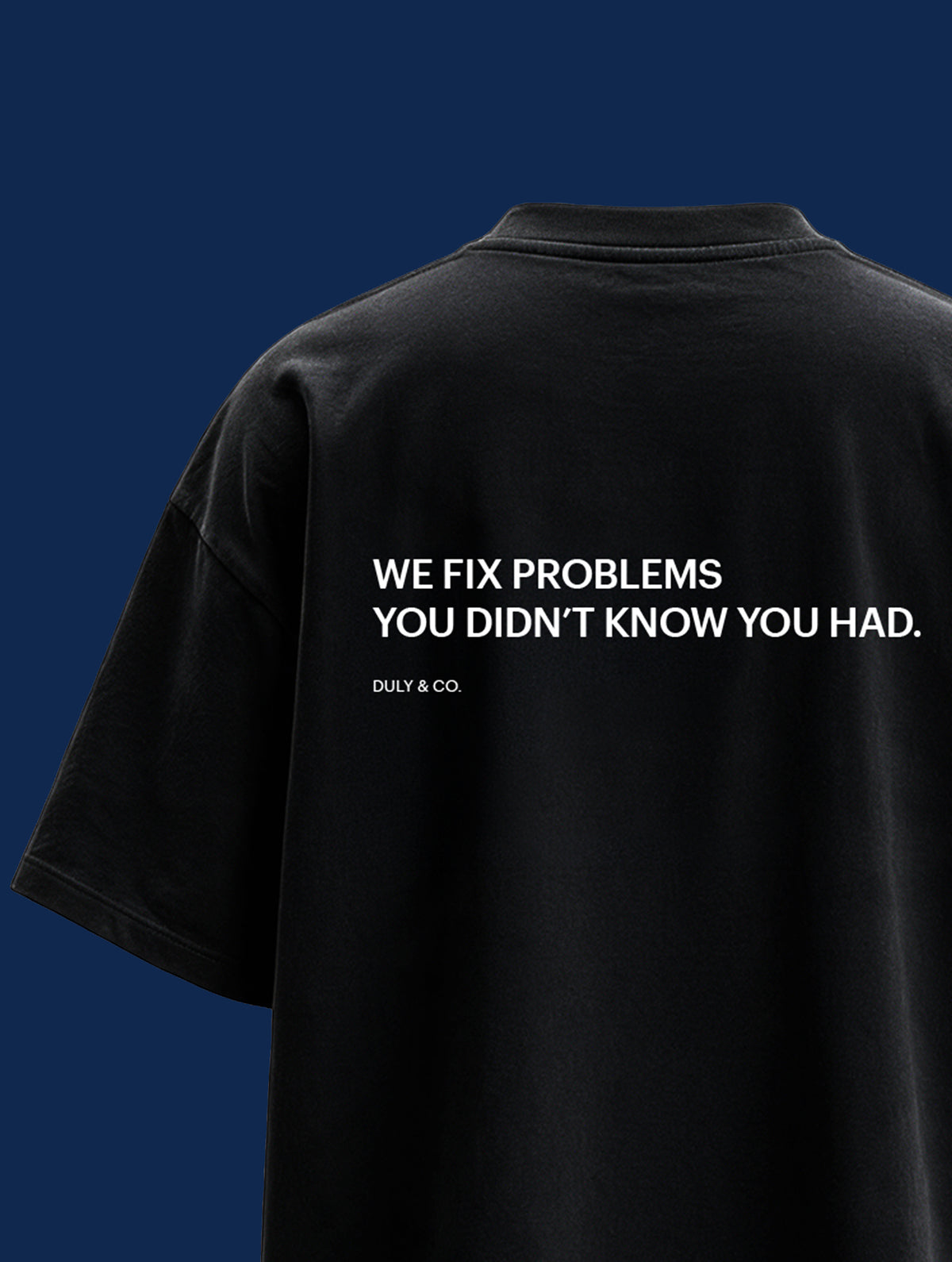 WE FIX PROBLEMS